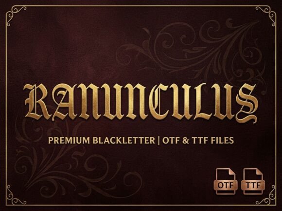 Ranunculus: A Critical Evaluation of a Premium Blackletter Typeface